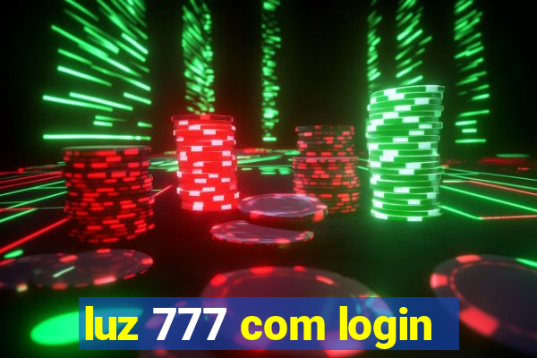 luz 777 com login